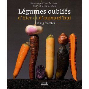 Legumes Oubliés d Hier et d Aujourd Hui